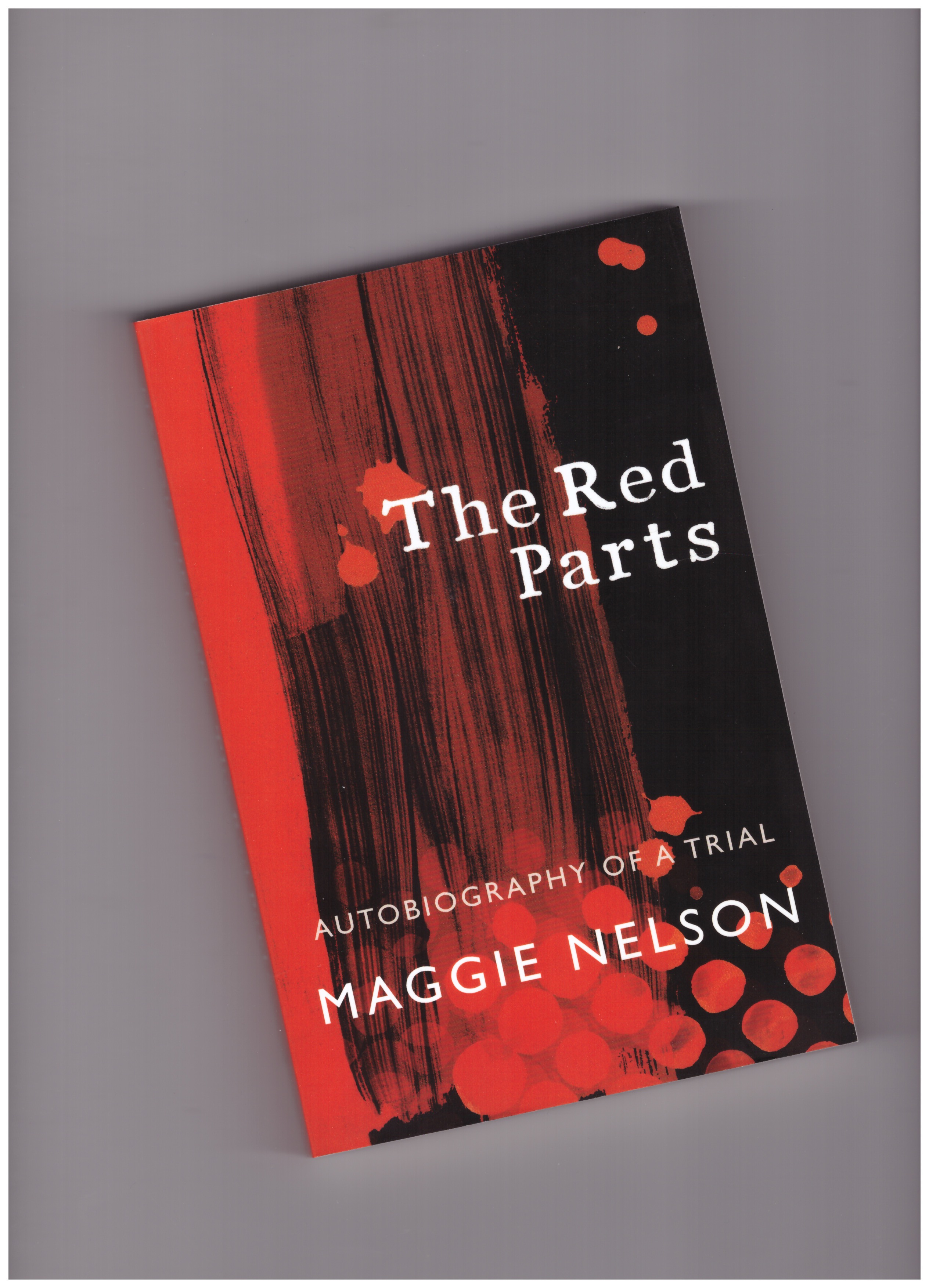 NELSON, Maggie - The Red Parts